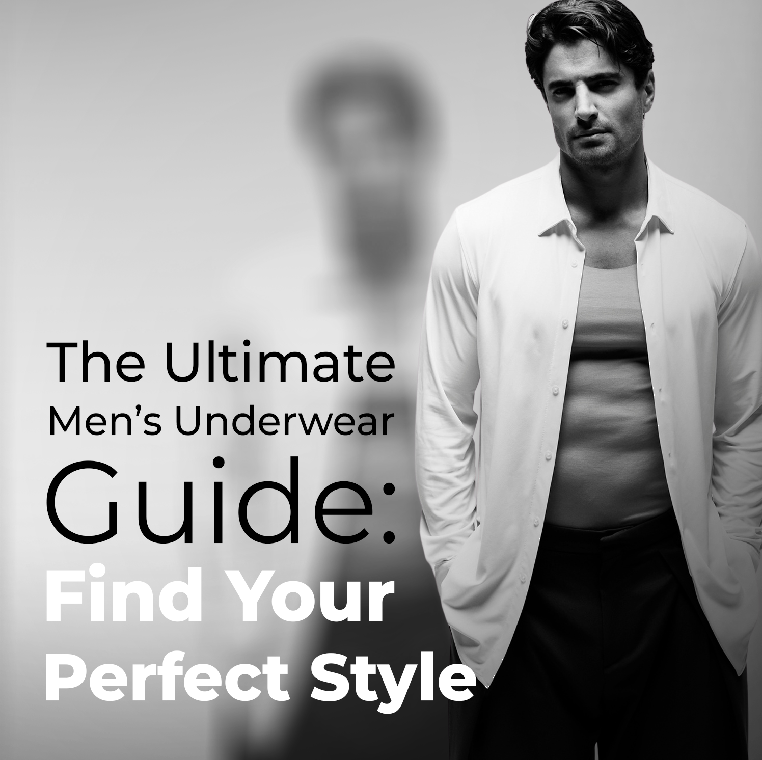 The Ultimate Men’s Underwear Guide: Find Your Perfect Style
